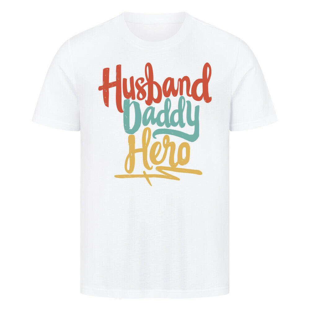 Premium T-Shirt with "Husband Daddy Hero" design, 100% cotton, from Dad Collection.