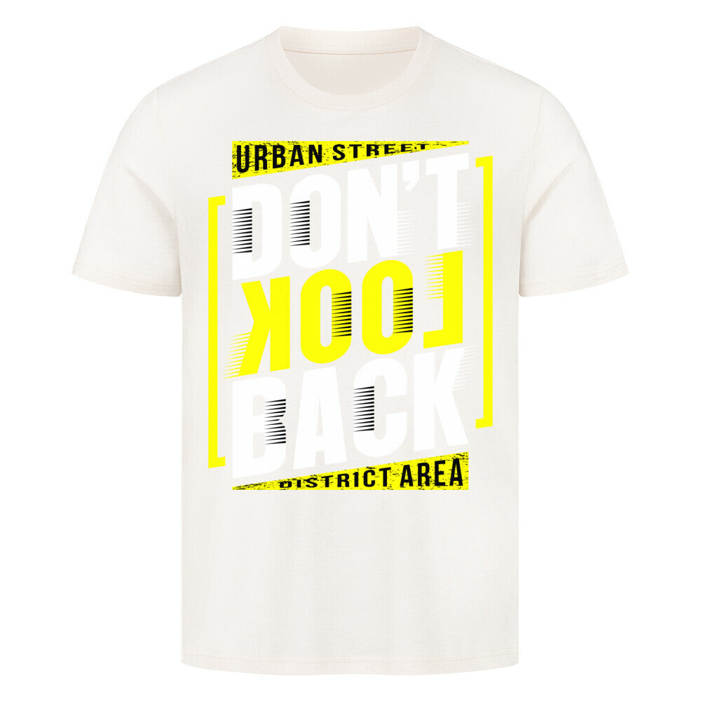 Premium T-Shirt aus 100 Baumwolle Don´t look Back Druck