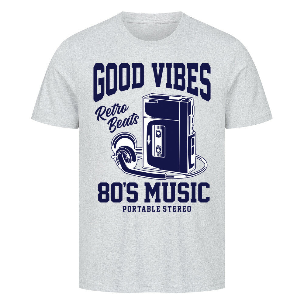 Premium T-Shirt featuring Walkman and "Good Vibes Retro Beats" design, 80s music theme.