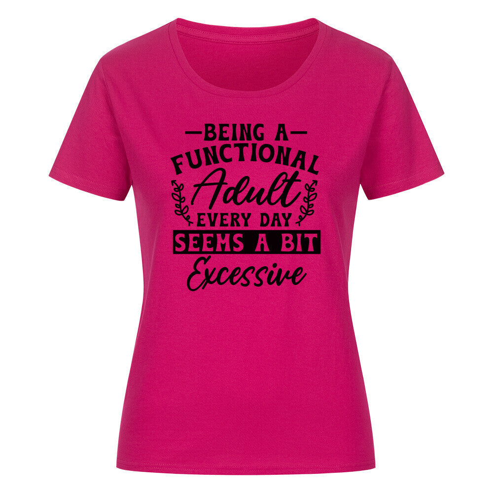 Classic organic women's shirt in pink with a playful adulting quote.