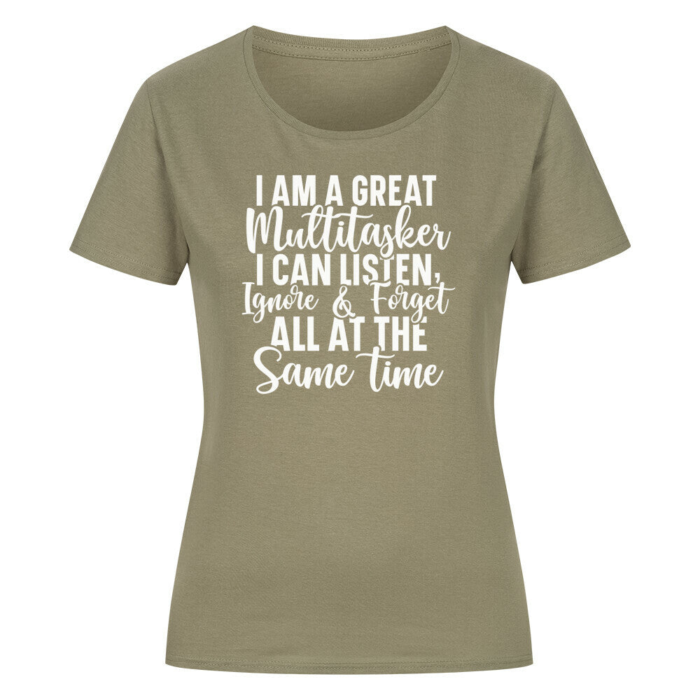 Classic organic women's shirt with "I am a great Multitasker" text, green color, 100% cotton.