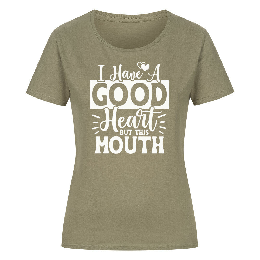 Classic organic shirt for women with "I Have a Good Heart" text design, in green.