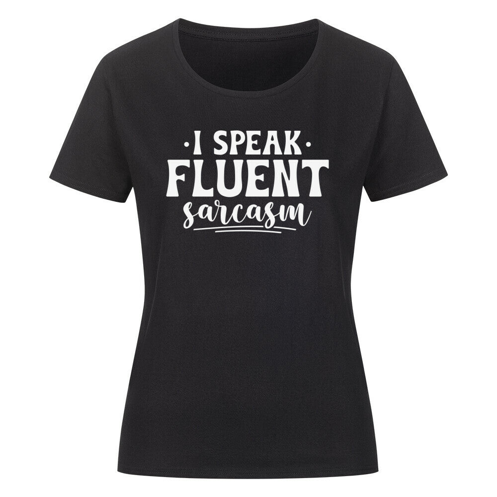 Classic organic women's shirt with "I Speak Fluent Sarcasm" print, black.
