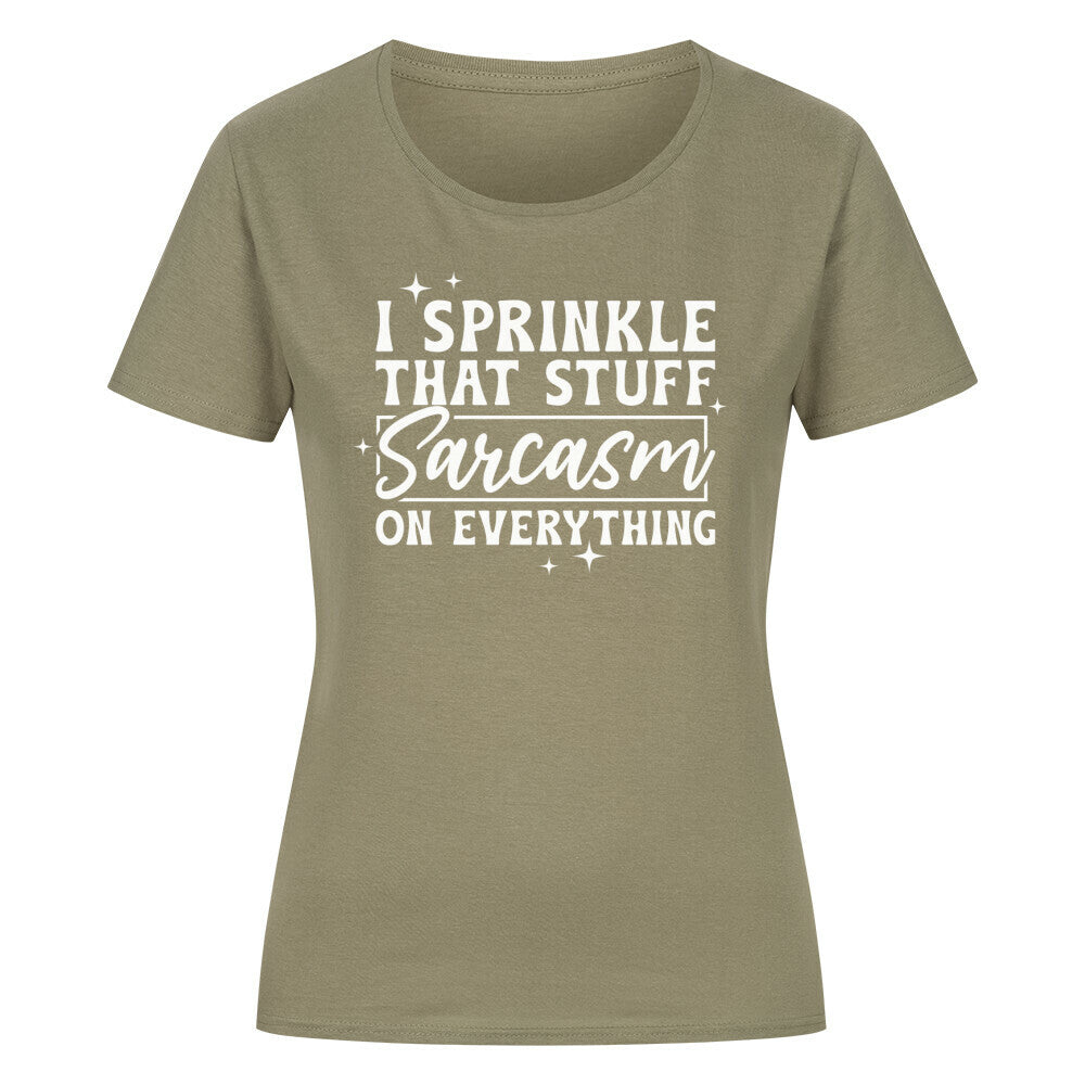 Classic women's organic shirt with "I Sprinkle Sarcasm" design.