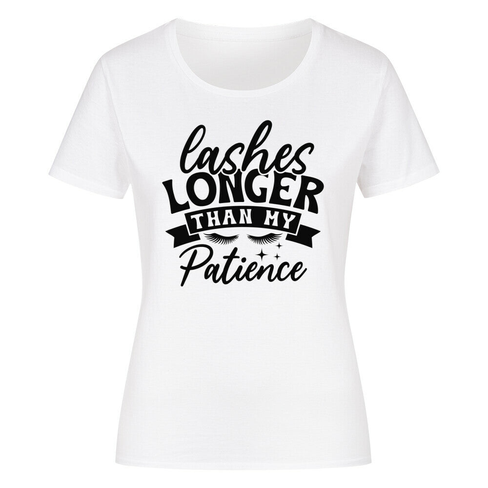 Classic organic women's t-shirt with "Lashes longer than my patience" print.