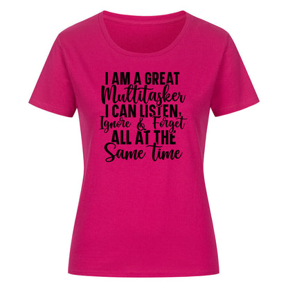 Women's classic organic shirt with "I am a great multitasker" slogan printed on the front.